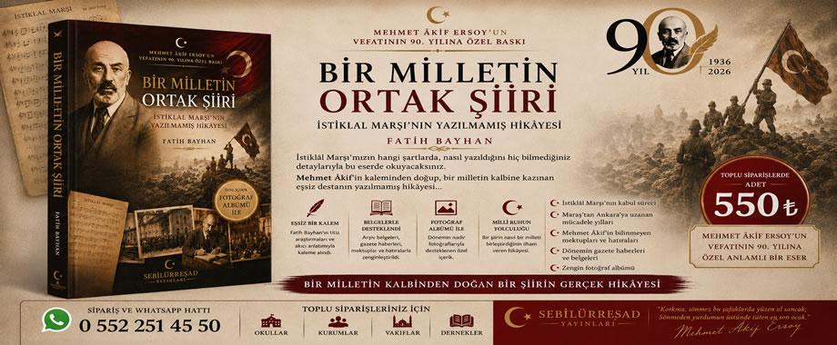 Bir Milletin Ortak Şiiri - İstiklâl Marşı’nın Yazılmamış Hikâyesi