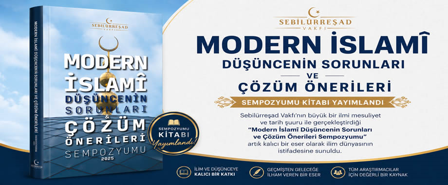 Modern İslami Düşüncelerin Sorunların Çözüm Önerileri Sempozyumu