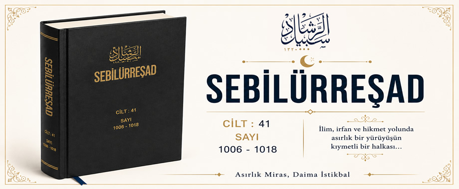 Sebilürreşad 41. Cilt Sayı 1006 - 1018