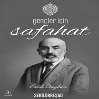 Gençler İçin Safahat - Fatih Bayhan