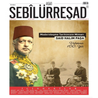 Modernleşme Tarihimizin Mimarı - Said Halim Paşa