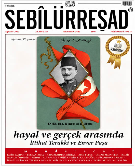 Sebilürreşad Sayı 1067 - Ağustos 2021