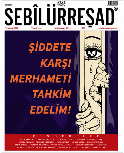 Sebilürreşad Sayı 1079 - Ağustos 2022