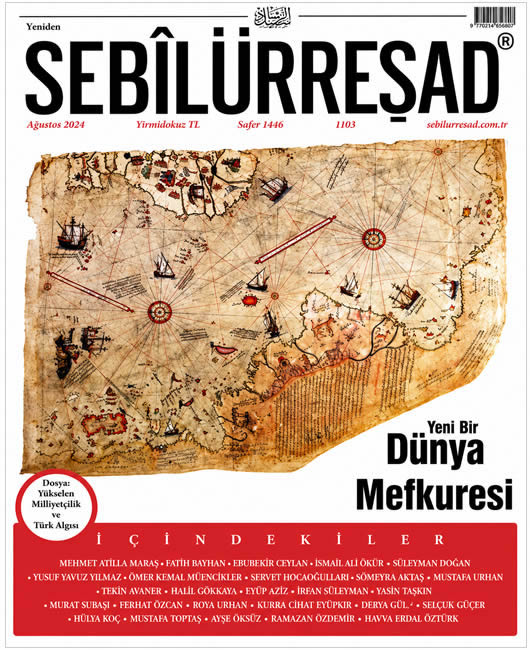 Sebilürreşad Sayı 1103 - Ağustos 2024